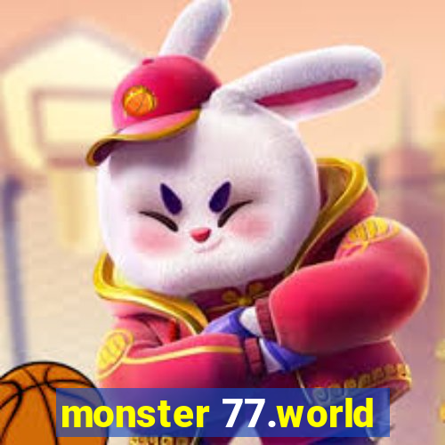 monster 77.world